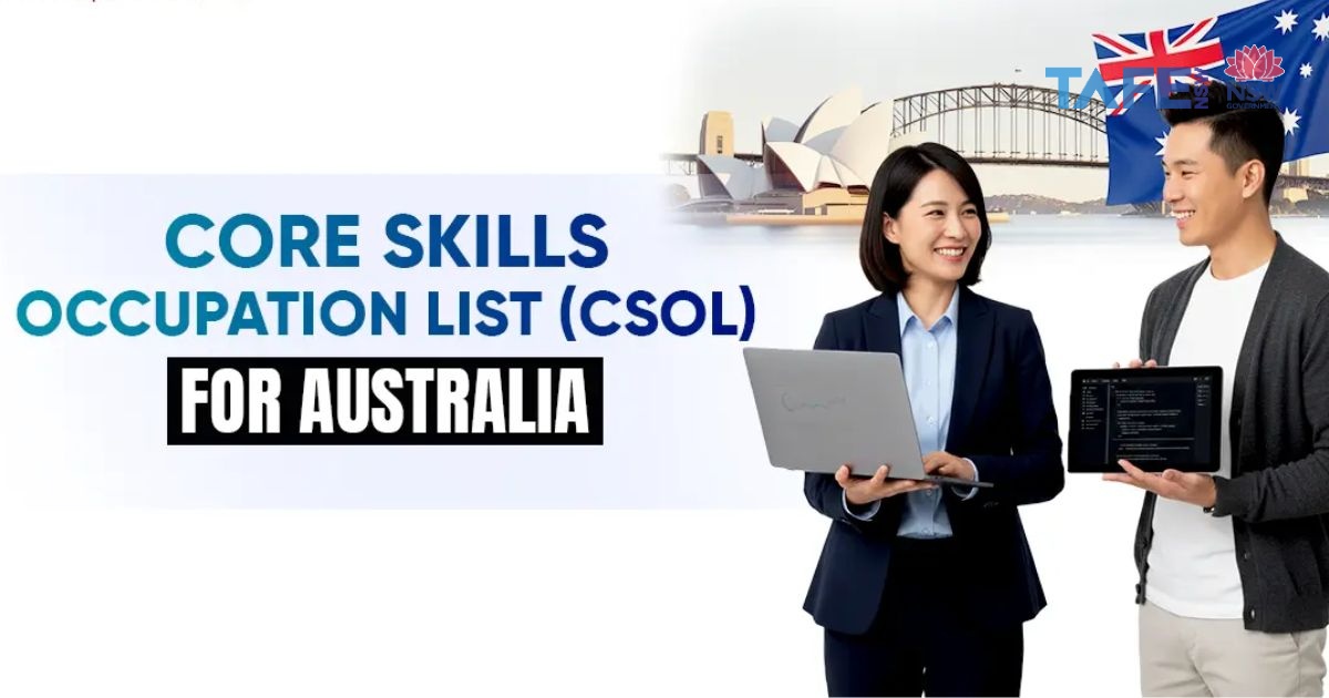 Core Skills Occupation List (CSOL) là gì?